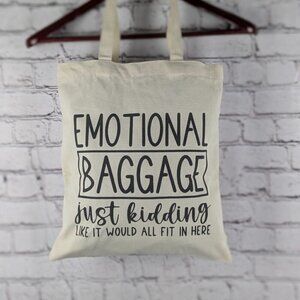 Humorous Funny reusable canvas tote shopping bag "emotional baggage" 14" x  16"